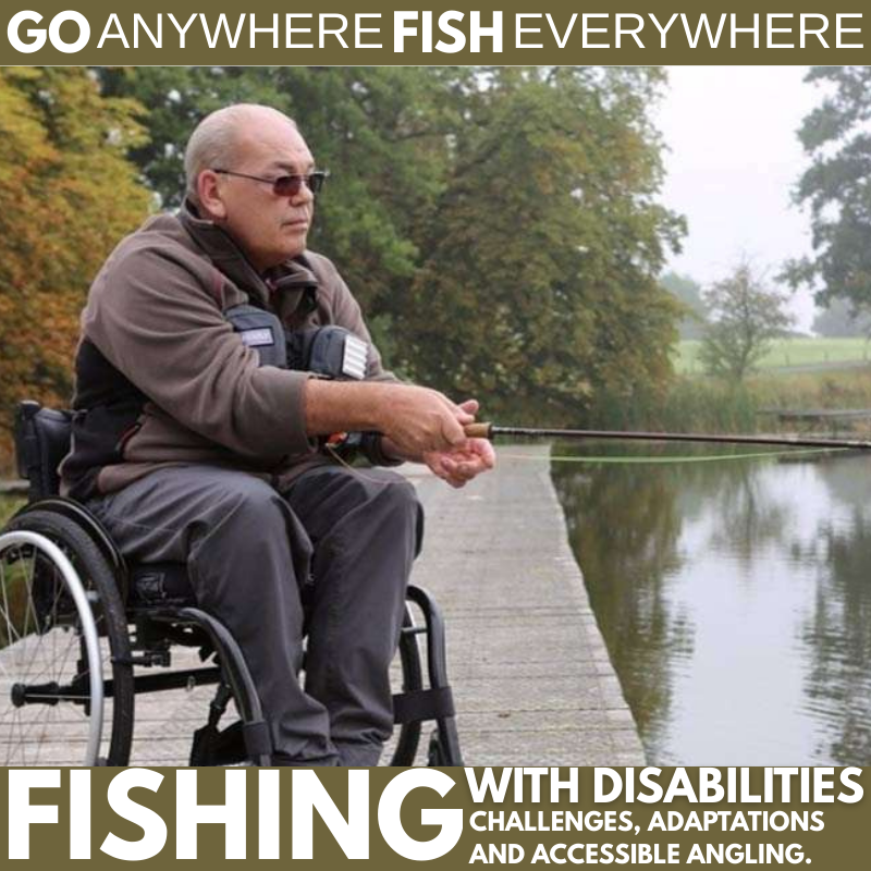 Fishing With Disabilities: UK Guide to Accessible Angling