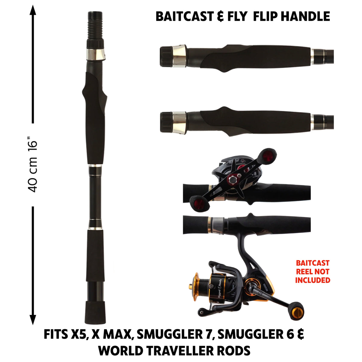 Baitcast & Fly Transformer Handle. Fits X5, X Max, Smuggler 6, Smuggler 7 & World Traveller Rods