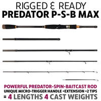 Predator Max Spin-Cast. Unique Predator-Spin-Baitcast Powerful Rod with Micro Trigger + Extension = 4 lengths & Cast Weights