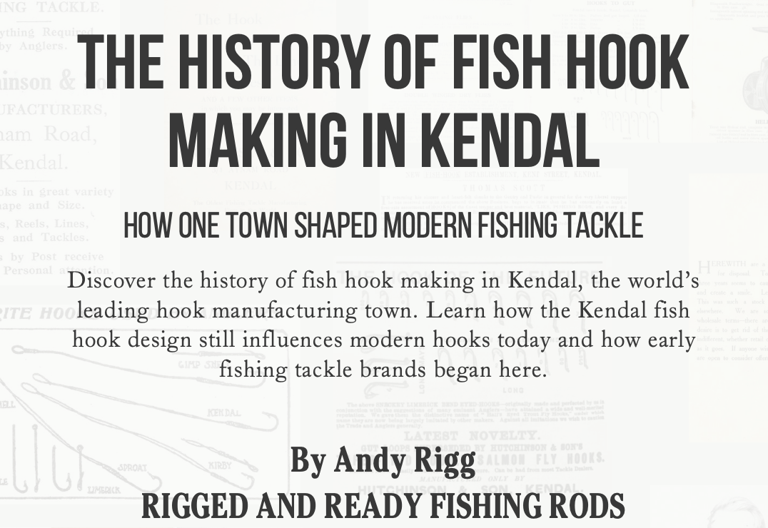 The History of Fish Hook Making in Kendal Book