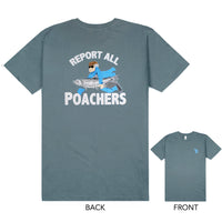 RIGGED AND READY REPORT ALL POACHERS T-SHIRT